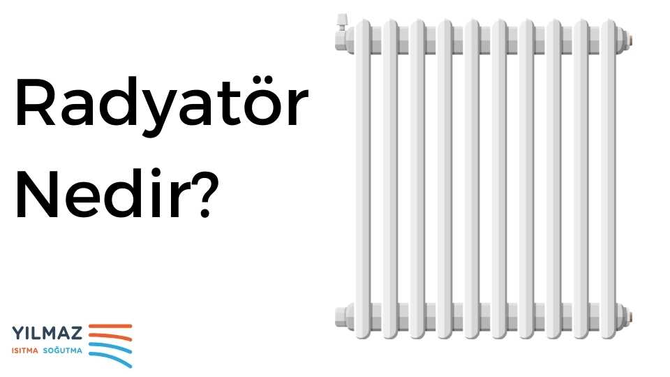 Radyatör Nedir